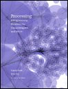 C.Reass .B.FrysProcessing(Processing: A Programming Handbook for Visual Designers and Artists)[Hardcover]2007)
