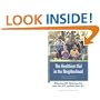 The Healthiest Kid in the Neighborhood: Ten Ways to Get Your Family on the Right Nutritional Track (Sears Parenting Library)