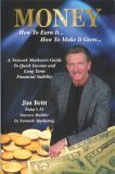 Money: How to Earn It, How to Make It Grow