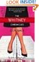 The Whitney Chronicles: The Whitney Chronicles, Book 1 (Life, Faith & Getting It Right #1) (Steeple Hill Cafe)