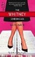 The Whitney Chronicles: The Whitney Chronicles, Book 1 (Life, Faith & Getting It Right #1) (Steeple Hill Cafe)