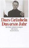 Das erste Jahr.