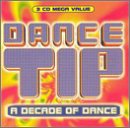 Revue Various Artists  / Dance Tip: A Decade of Dance