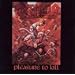 Pleasure to Kill
