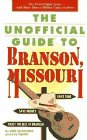 The Unofficial Guide to Branson, Missouri (Frommer's Unofficial Guides)