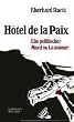 Hotel de la Paix. Ein politischer Mord in Lausanne