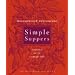 Moosewood Restaurant Simple Suppers: Fresh Ideas for the Weeknight Table