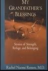 My Grandfathers Blessings : Stories of Strength, Refuge, and Belonging