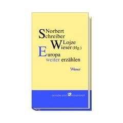 Europa weiter erz�hlen: Edition Geist und Gegenwart