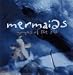 Mermaids: Nymphs of the Sea