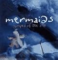 Mermaids: Nymphs of the Sea