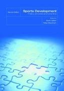 Sports Development: Policy, Process and Practice