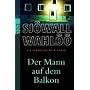 Der Mann auf dem Balkon: Ein Kommissar-Beck-Roman