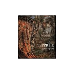 Teppiche.Tradition und Kunst in Orient und Okzident