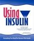 Using Insulin, Everything You Need for Success With Insulin