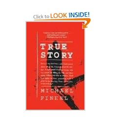 True Story: Murder, Memoir, Mea Culpa