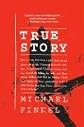 True Story: Murder, Memoir, Mea Culpa