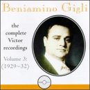 Beniamino Gigli - Complete Victor Recordings, Vol.3