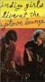 Indigo Girls Live at the Uptown Lounge [VHS]