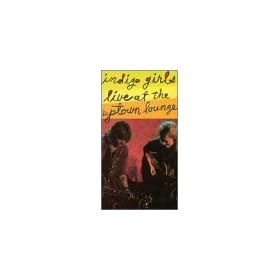 Indigo Girls Live at the Uptown Lounge [VHS]