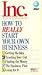 How to Really Start Your Own Business