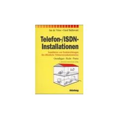 Telefon-/ISDN-Installationen: Grundlagen, Recht, Praxis