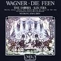 Wagner - Die Feen (The Fairies) / Ether Gray, J. Alexander, J. Anderson, Studer, Hermann, Rootering, Orth, L&ouml;vaas, Laki, Moll, Helm; Sawallisch