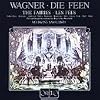 Wagner - Die Feen (The Fairies) / Ether Gray, J. Alexander, J. Anderson, Studer, Hermann, Rootering, Orth, L�vaas, Laki, Moll, Helm; Sawallisch
