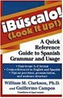 Buscalo!: (Look It Up!) : A Quick Reference Guide to Spanish Grammar and Usage
