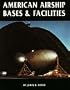 American Airship Bases & Facilities