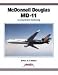 McDonnell Douglas MD-11: A Long Beach Swansong (Aerofax Series)
