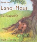 Lena-Maus, Die Baumelfe