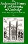 The Architectural History of the University of Cambridge and of the Colleges of Cambridge and Eton 3 Volume Paperback Set