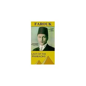 Farouk: Last of the Pharaohs [VHS]