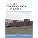 Hittite Fortifications c.1650-700 BC (Fortress)