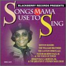CD-Charts  Search : Songs Mama Used to Sing [CASSETTE]
