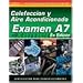 ASE Test Prep Series -- Spanish Version, 2E (A7): Automotive Heating and Air Conditioning (Delmar Learning's Ase Test Prep Series (Spanish Version))