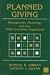 Planned Giving: Management, Marketing, and Law : 1997/1998 Cumulative Supplement (Nonprofit Law, Finance and Management Series)