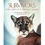Survivors: A New Vision of Endangered Wildlife