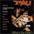 Who's Da Killer? "the real untouchables" featuring: Master P / Silk / C-Murder / King George / Big Ed / Challi - G / Milk Man