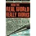 How the real world really works: graduating into the rest of your life
