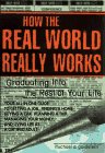 How the real world really works: graduating into the rest of your life