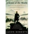 Review   / Sense of the World: How a Blind Man Became History's Greatest Traveler {Unabridged} {Audio} {Cd}