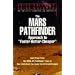 The Mars Pathfinder Approach to "Faster-Better-Cheaper"