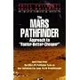 The Mars Pathfinder Approach to "Faster-Better-Cheaper"