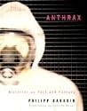 Anthrax: Bioterror as Fact and Fantasy