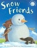 Snow Friends