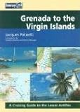 Grenada to the Virgin Islands: A Cruising Guide to the Lesser Antilles (Imray Cruising Guide)