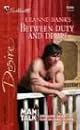 Between Duty and Desire (Silhouette Desire: Man Talk)