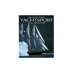 Yachtsport, Traumreviere